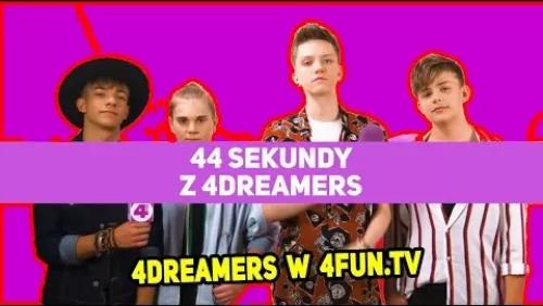 #44sekundy z 4Dreamers