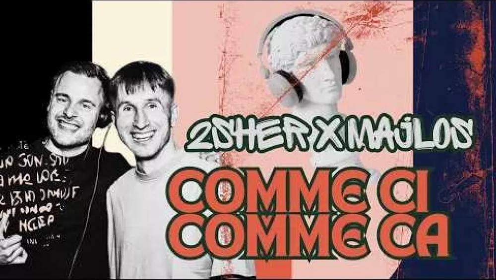 Comme Ci Comme Ca