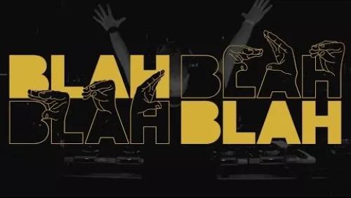 Blah Blah Blah