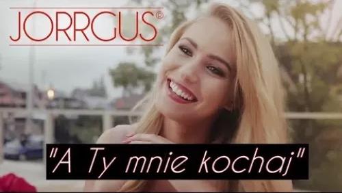 A Ty Mnie Kochaj