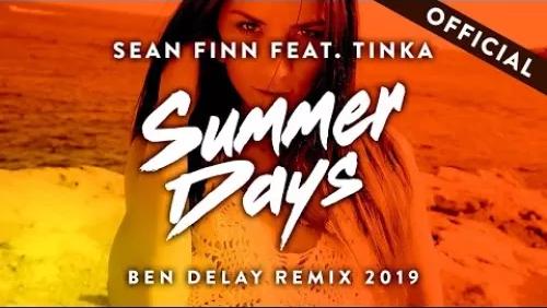 Summer Days (Ben Delay Remix 2019 Update)