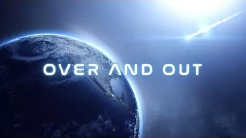 Over and Out