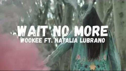 Wait No More