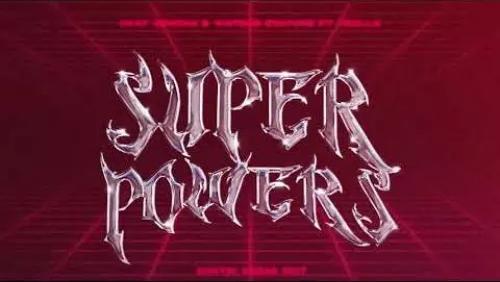 Superpowers (Dimitri Vegas Edit)