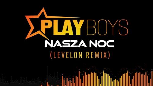 Nasza Noc (Levelon Remix)
