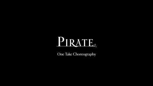 Pirate (One Take Choreography Version)