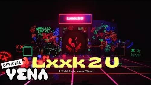 LxxK 2 U (Performance Video)