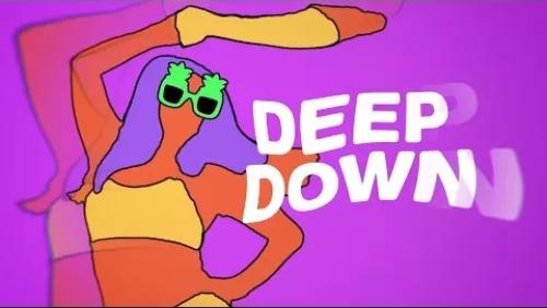 Deep Down