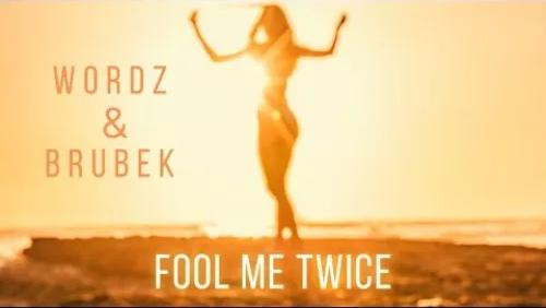 Fool Me Twice (W&B Remix)