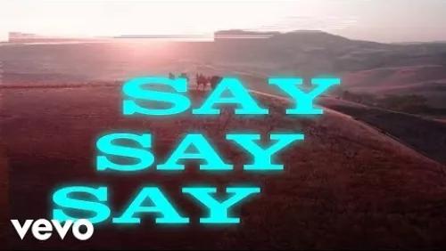 Say Say Say