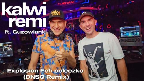 Explosion Ech Poleczko (DNSQ Remix)