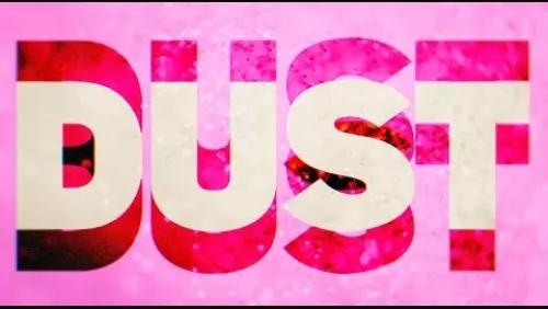Dust