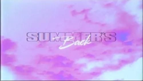 Summer's Back