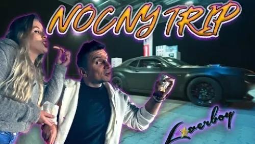 Nocny Trip