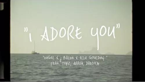 I Adore You