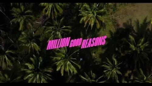 Million Good Reasons
