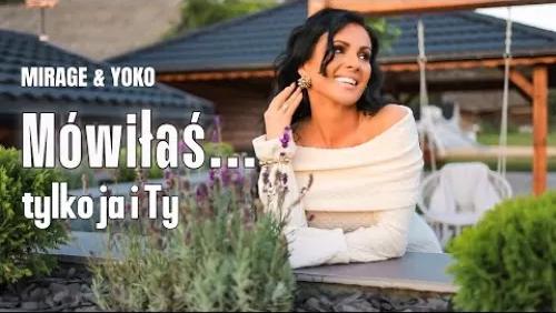 Mówiłaś Tylko Ja i Ty
