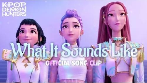 What It Sounds Like