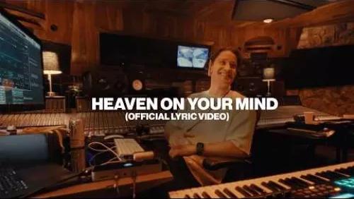 Heaven On Your Mind