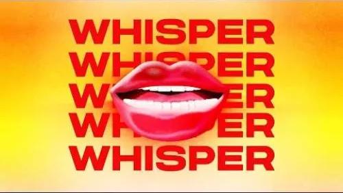 Whisper