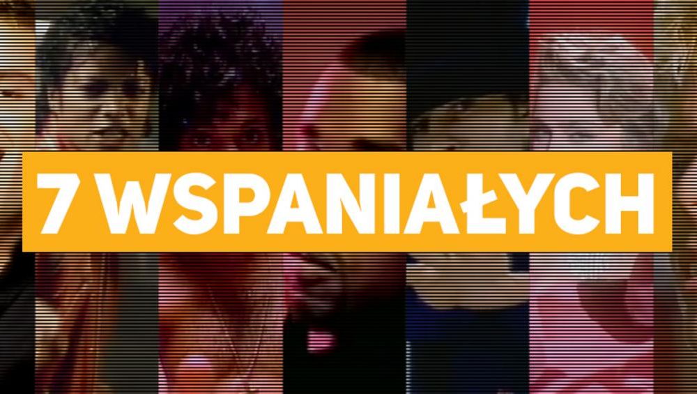 7 wspaniałych 7 wspaniałych