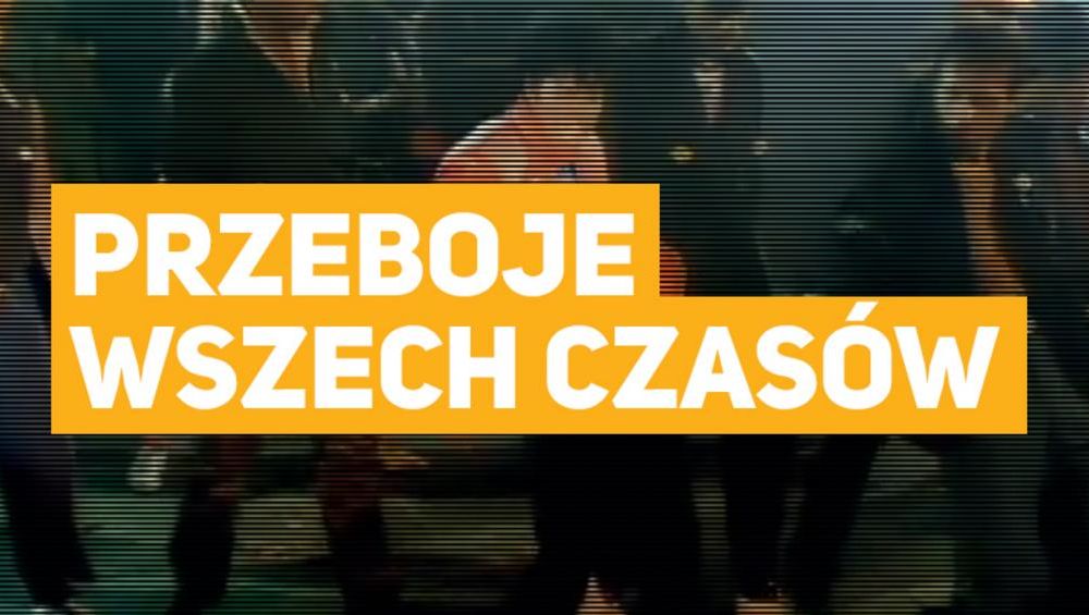 Przeboje wszech czasów Przeboje wszech czasów