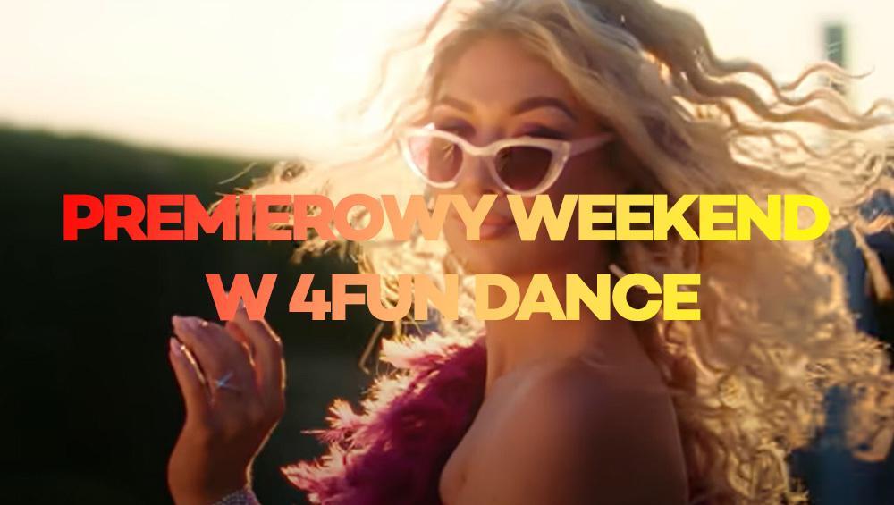 Premierowy Weekend w 4FUN Dance 22-24.09.2023