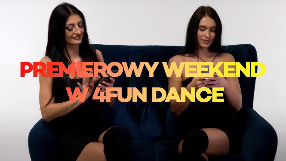 Premierowy Weekend w 4FUN Dance 08-10.12.2023