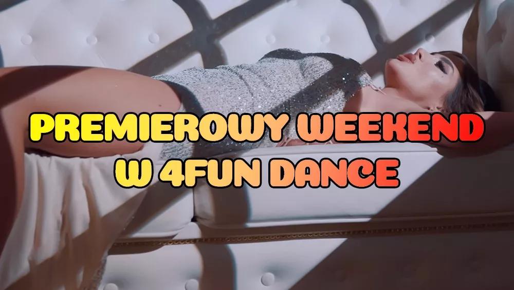 Premierowy Weekend w 4FUN DANCE 13-15.02.2026