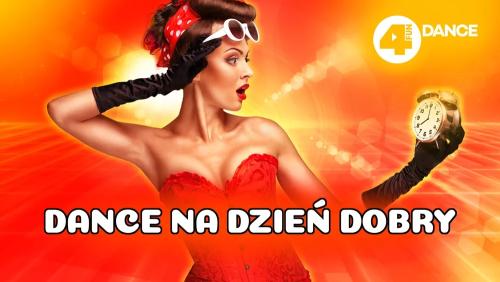 Dance Na Dzień Dobry