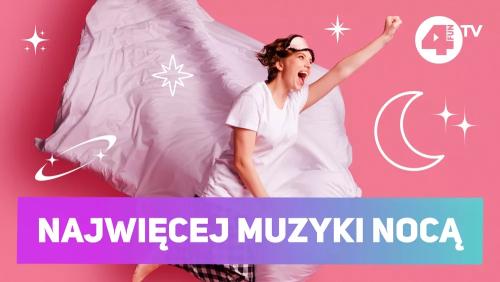 Najwięcej Muzyki Nocą