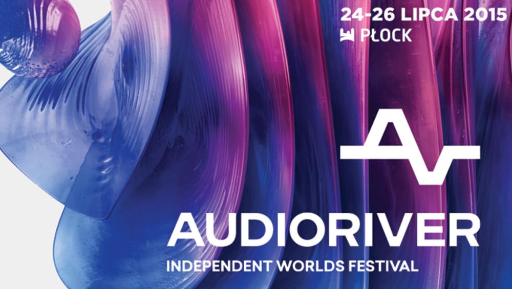 Polscy artyści i VJ-e na Audioriver 2015 Polscy artyści i VJ-e na Audioriver 2015