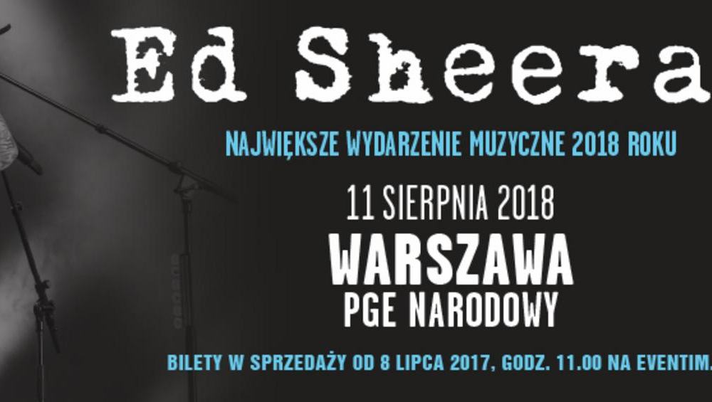 Ed Sheeran w Polsce!