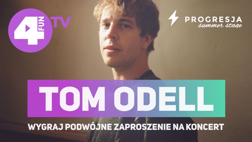 Odpowiedz na pytanie i zgarnij bilety na koncert Toma Odella!