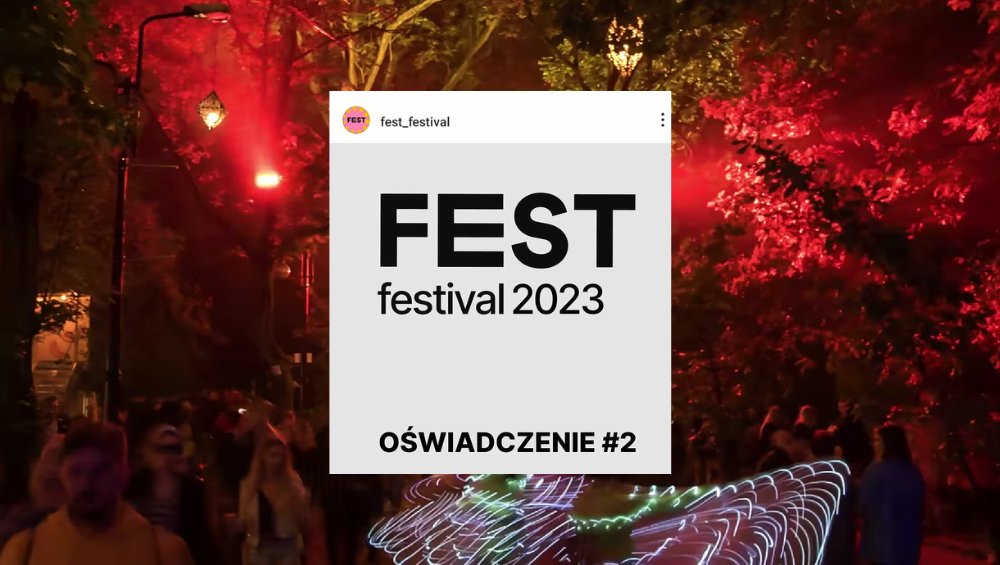 Fest Festival 2023: zwroty za bilety. Są problemy