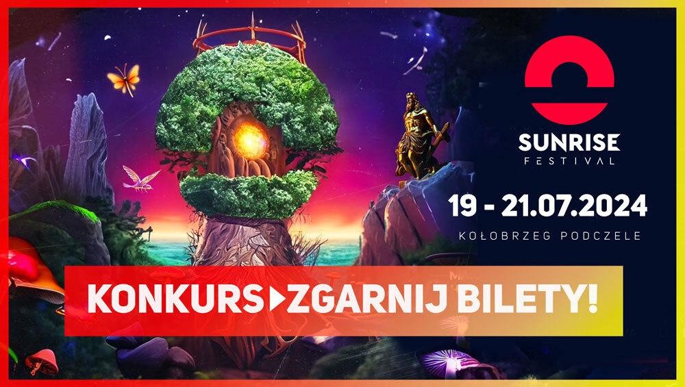 Odpowiedz na pytanie i wygraj karnety na Sunrise Festival 2024!