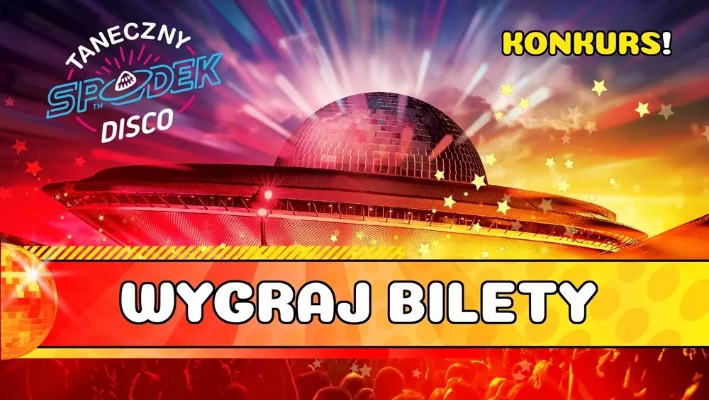 Taneczny Spodek 2025 - wygraj BILETY od 4FUN DANCE