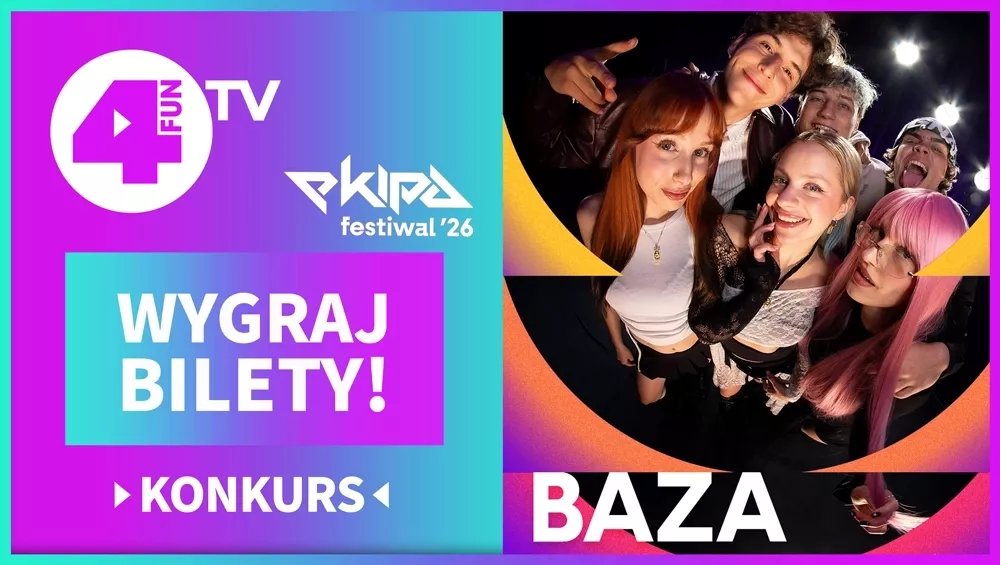 BAZA w paśmie EKIPA w 4FUN.TV! Do wygrania bilety na festiwal i Meet & Greet