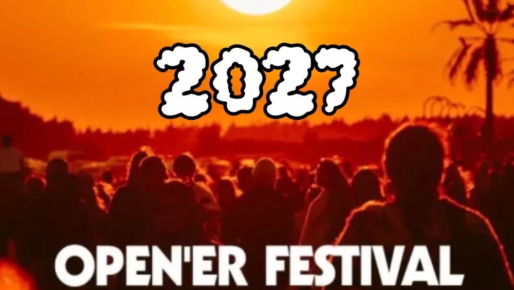 Open'er Festival 2027 z potwierdzoną datą. Gdzie i kiedy się odbędzie?