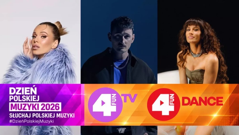 Dzień Polskiej Muzyki 2026 w 4FUN.TV i 4FUN DANCE. Świętuj razem z nami!